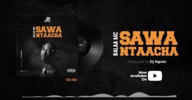 AUDIO: Balaa Mc – Sawa Ntaacha Mp3 Download