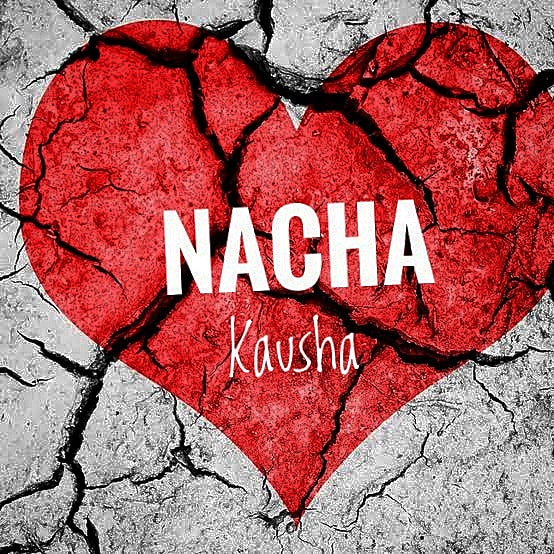 Music: Nacha - Kausha AUDIO Download