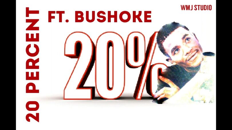 Music: 20 Percent Ft Bushoke - Binti Kimanzi AUDIO Download