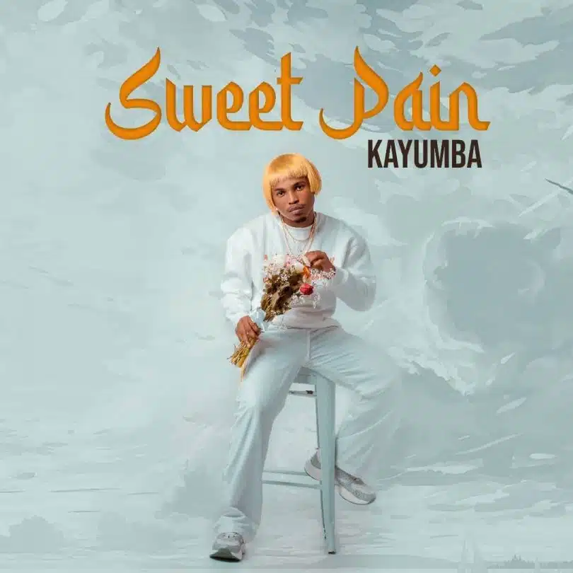 FULL ALBUM: Kayumba - Sweet Pain AUDIO Download