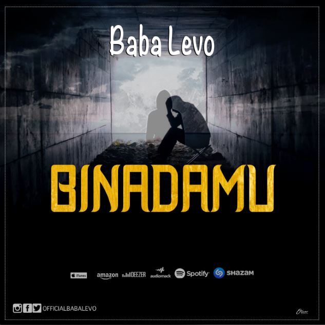 Music: Baba Levo - Binadamu AUDIO Download