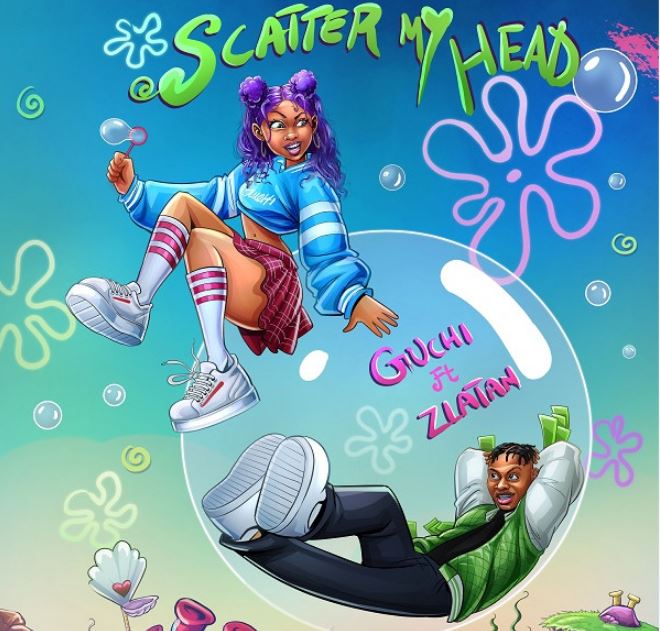 Music: Guchi Ft Zlatan - Scatter My Head AUDIO Download