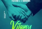 Music: Platform Tz Ft Ruby - Vitamu AUDIO Download