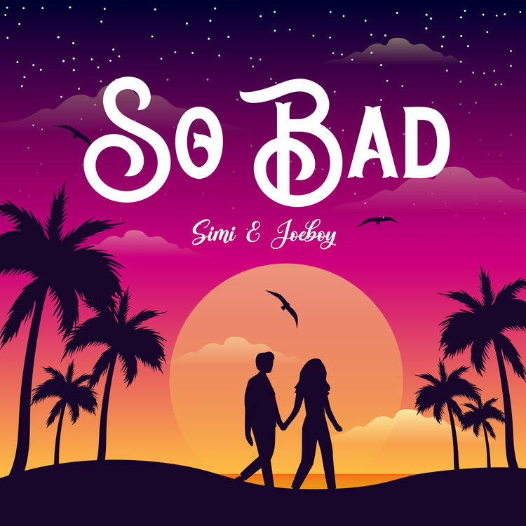 Music: Simi Ft Joeboy - So Bad AUDIO Download