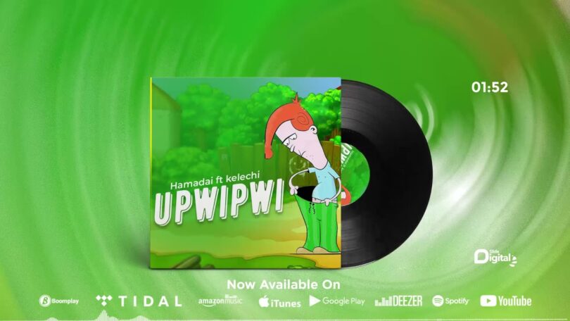 Music: Hamadai Ft Kelechi - Upwipwi AUDIO Download