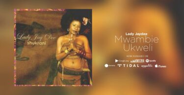 Music: Lady Jaydee - Mwambie Ukweli AUDIO Download