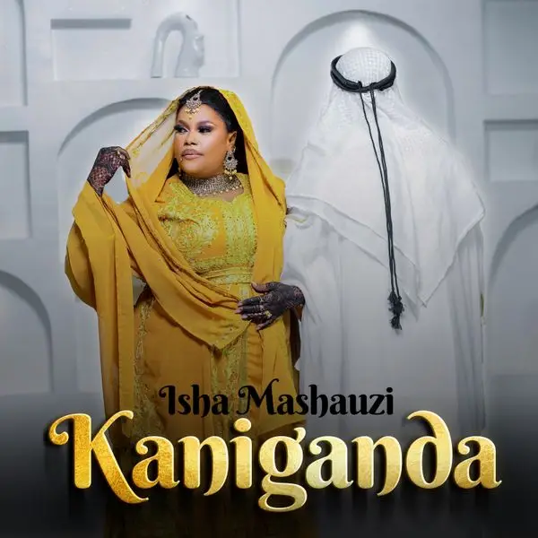 Music: Isha Mashauzi - Kaniganda AUDIO Download