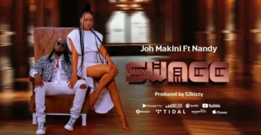 Music: Joh Makini Ft Nandy - Swag AUDIO Download