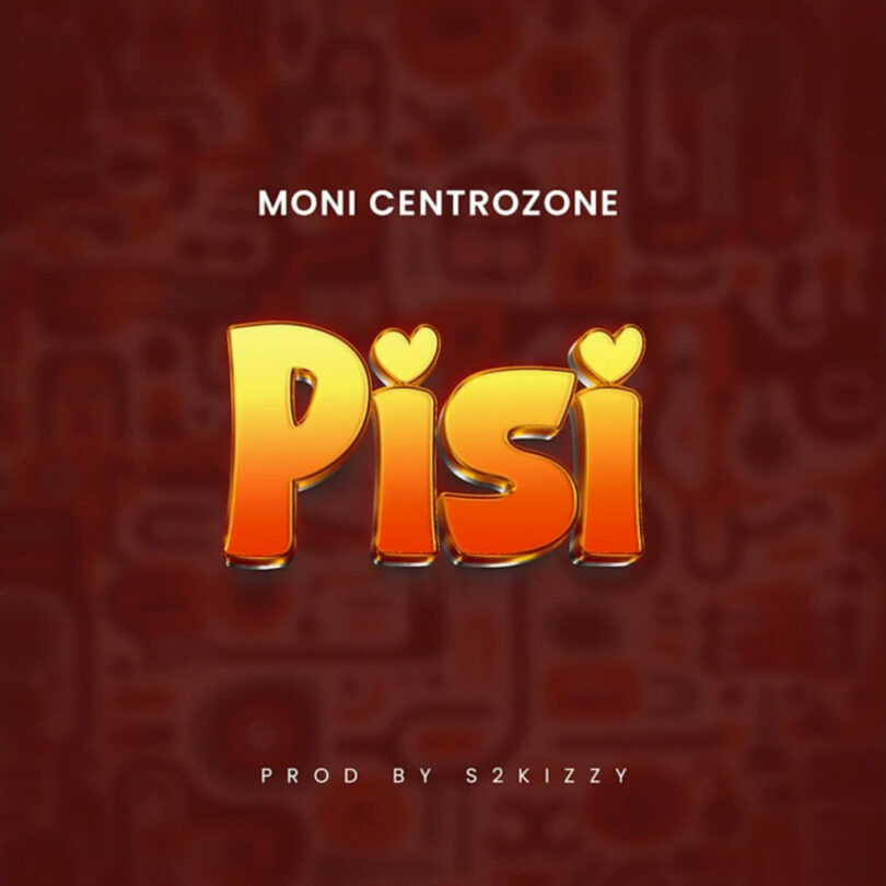 Music: Moni Centrozone - Pisi AUDIO Download